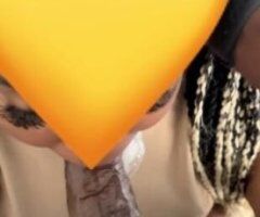 FUCK MY FACE!! TOP NOTCH SLOPPY TOPPY!! BJ's ONLY!! - 2